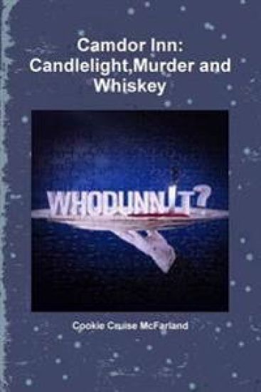 Camdor Inn: Candlelight,Murder and Whiskey