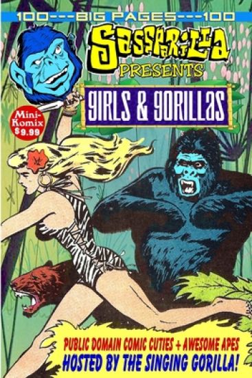 Sass Parilla Presents: Girls & Gorillas