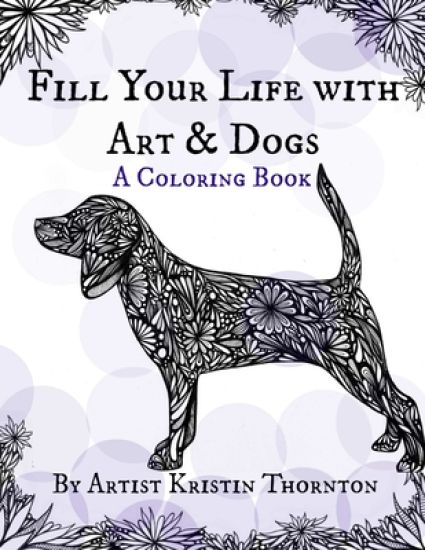 Fill Your Life with Art and Dogs