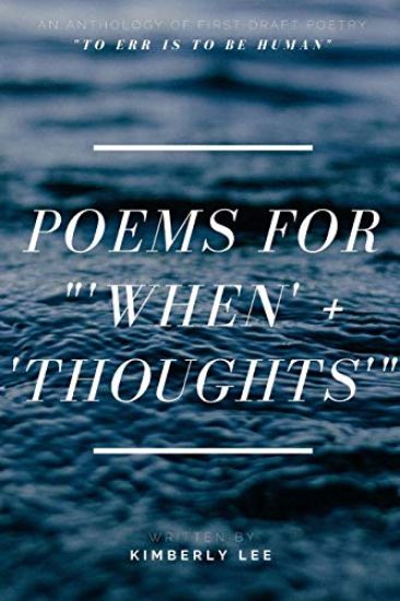 Poems for '"When' ] 'Thoughts'"