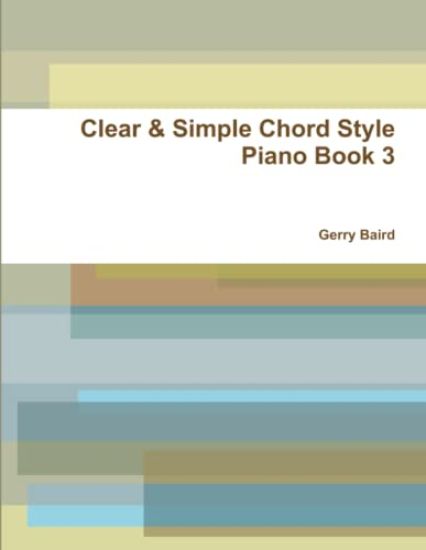 Clear & Simple Chord Style Piano Book 3