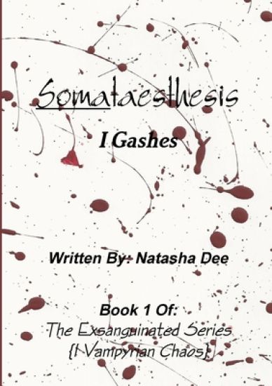 Somataesthesis I Gashes