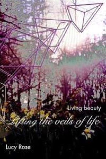 Lifting the veils of life