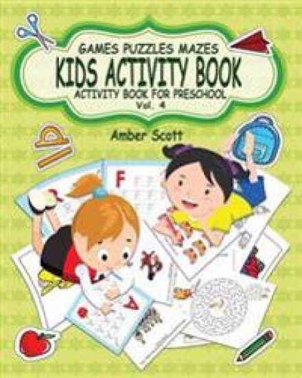 Kids Activity Book ( Activity Book For Preschool ) -Vol. 4