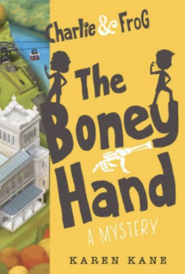 Charlie and Frog: The Boney Hand
