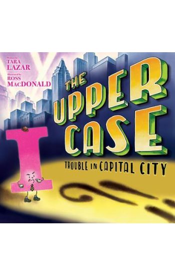 Upper Case, The: Trouble In Capital City