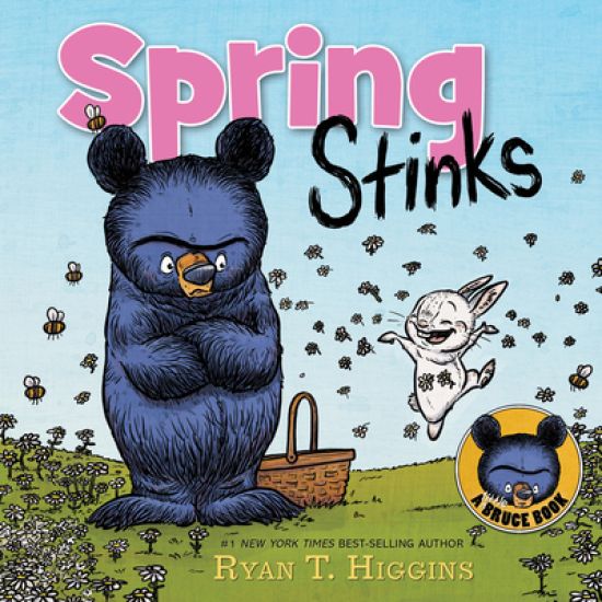 Spring Stinks (a Little Bruce Book)
