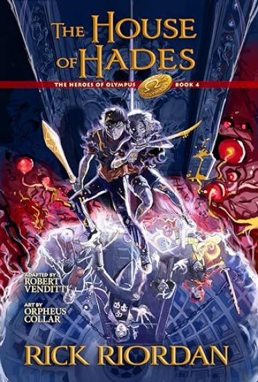 The House of Hades: The Graphic Novel: Heroes of Olympus, Book 4