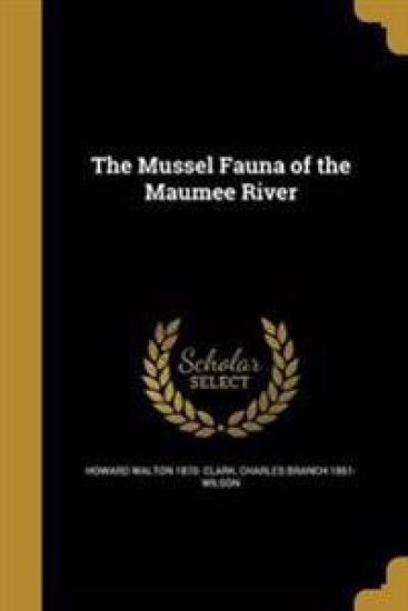 The Mussel Fauna of the Maumee River