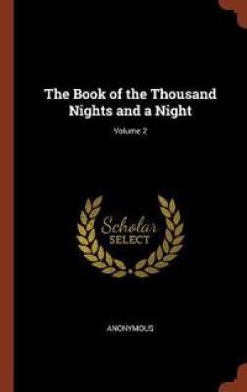 The Book of the Thousand Nights and a Night; Volume 2