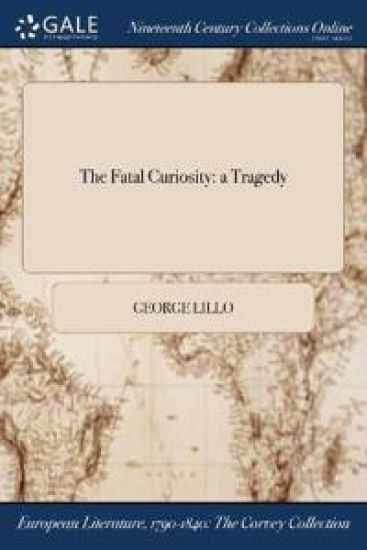 The Fatal Curiosity
