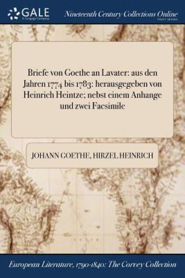 Briefe Von Goethe an Lavater