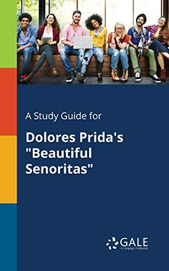 A Study Guide for Dolores Prida's "Beautiful Senoritas"