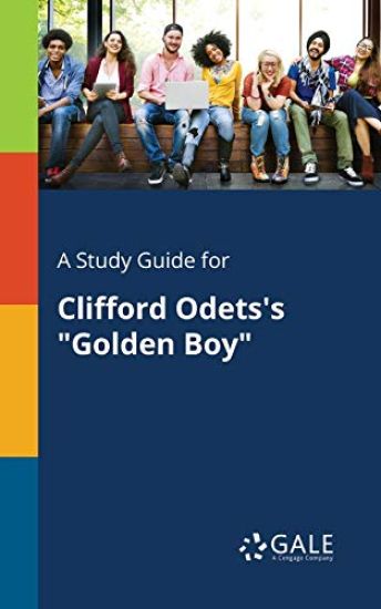 A Study Guide for Clifford Odets's "Golden Boy"