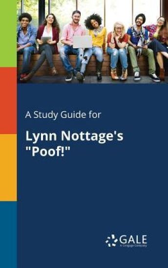 A Study Guide for Lynn Nottage's "Poof!"