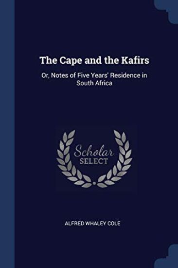 The Cape and the Kafirs