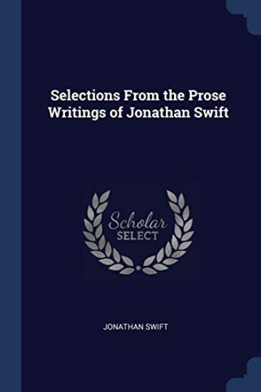 Selections From the Prose Writings of Jonathan Swift