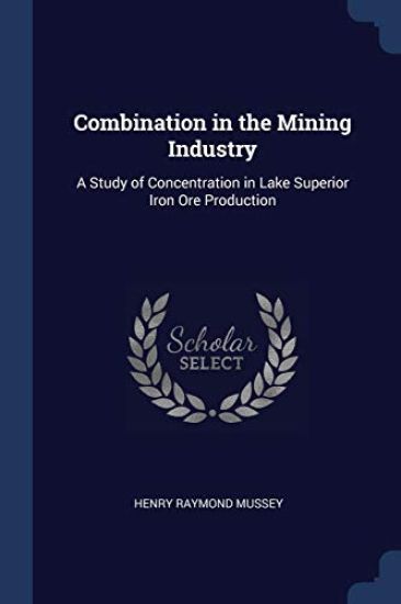 Combination in the Mining Industry