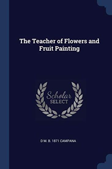 The Teacher of Flowers and Fruit Painting