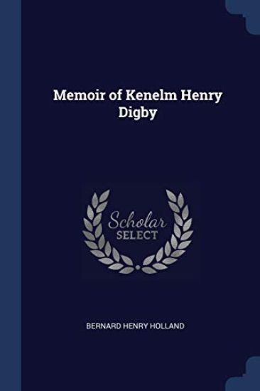 Memoir of Kenelm Henry Digby