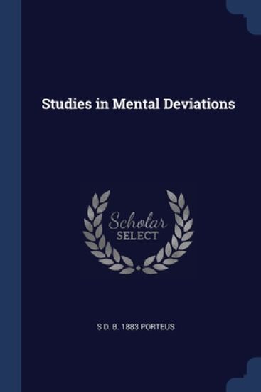 Studies in Mental Deviations