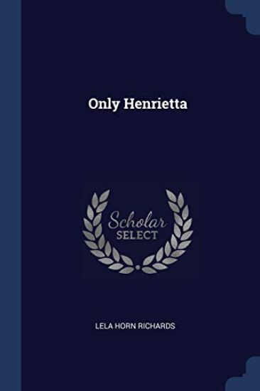 Only Henrietta