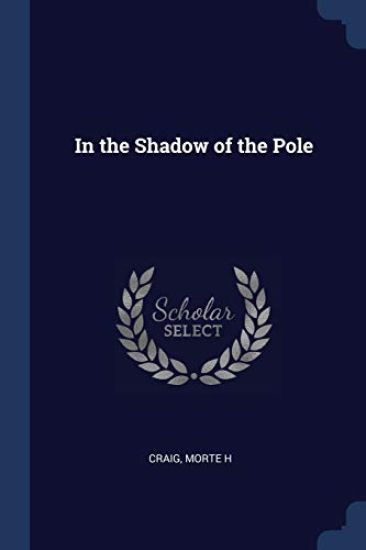 In the Shadow of the Pole