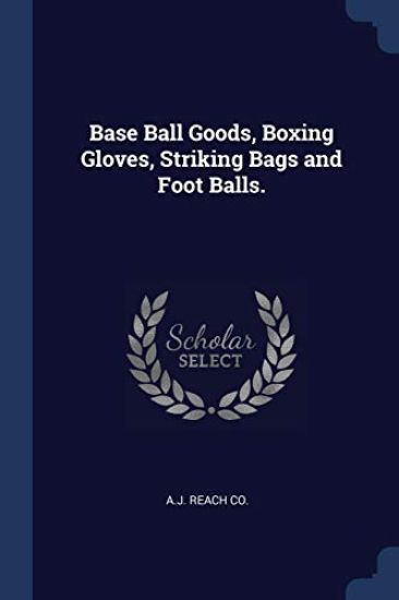 Base Ball Goods, Boxing Gloves, Striking Bags and Foot Balls.