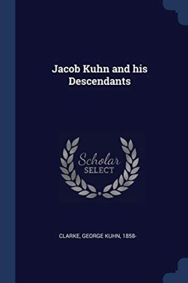 Jacob Kuhn and his Descendants