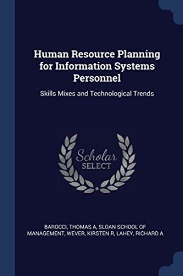 Human Resource Planning for Information Systems Personnel