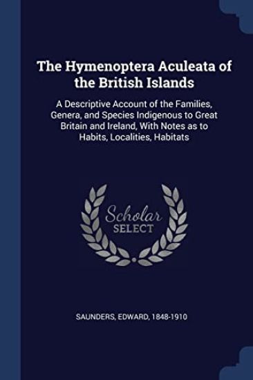 The Hymenoptera Aculeata of the British Islands