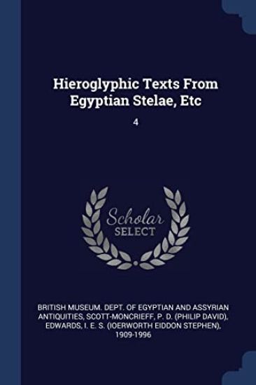 Hieroglyphic Texts From Egyptian Stelae, Etc