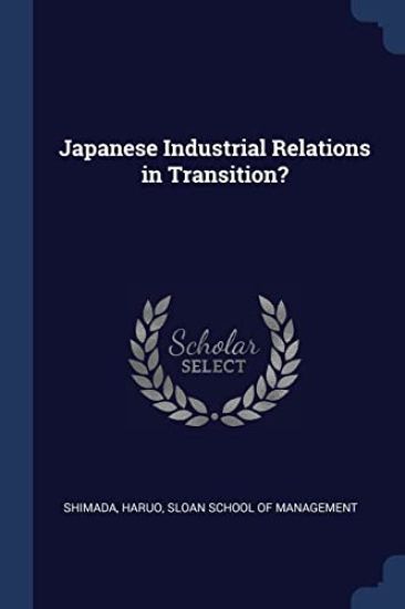 Japanese Industrial Relations in Transition?