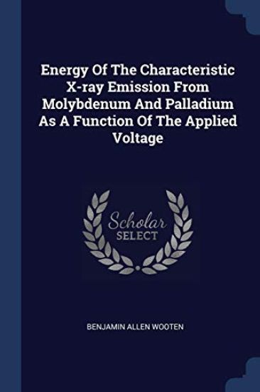 Energy Of The Characteristic X-ray Emission From Molybdenum And Palladium As A Function Of The Applied Voltage