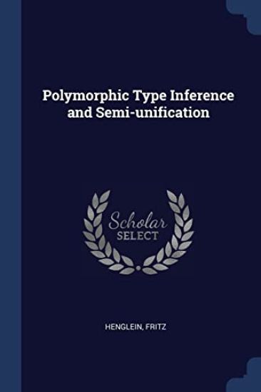 Polymorphic Type Inference and Semi-unification