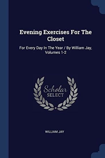 Evening Exercises For The Closet