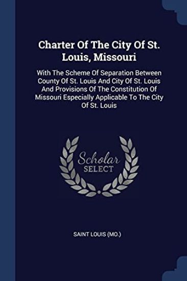 Charter Of The City Of St. Louis, Missouri