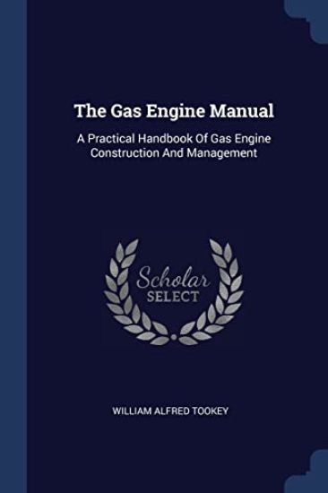The Gas Engine Manual