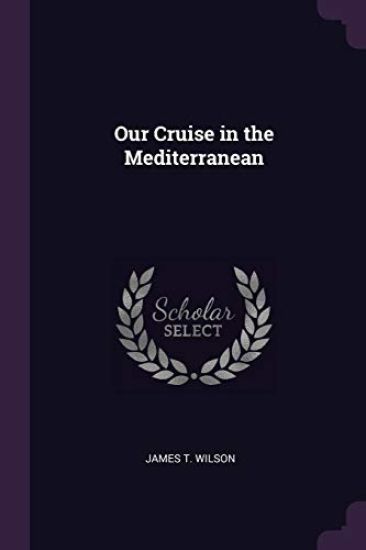 Our Cruise in the Mediterranean