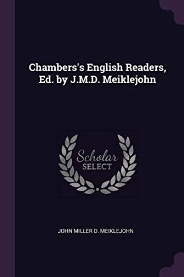 Chambers's English Readers, Ed. by J.M.D. Meiklejohn