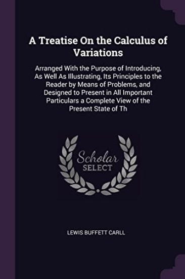 A Treatise On the Calculus of Variations