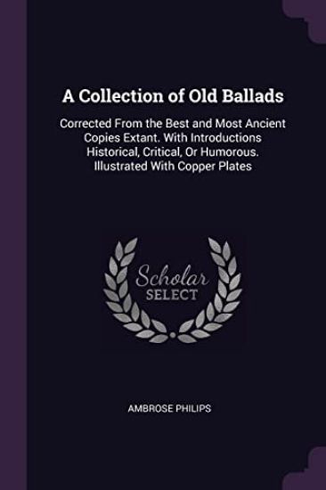 A Collection of Old Ballads
