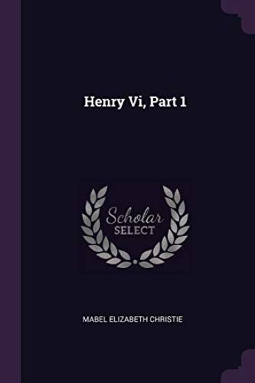 Henry Vi, Part 1