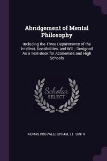 Abridgement of Mental Philosophy