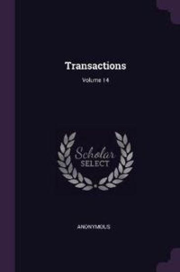 Transactions; Volume 14