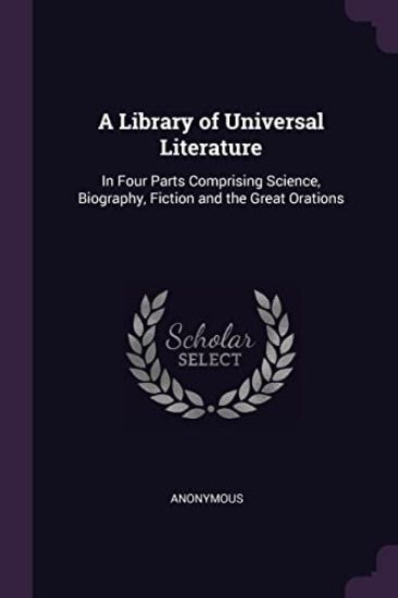 A Library of Universal Literature