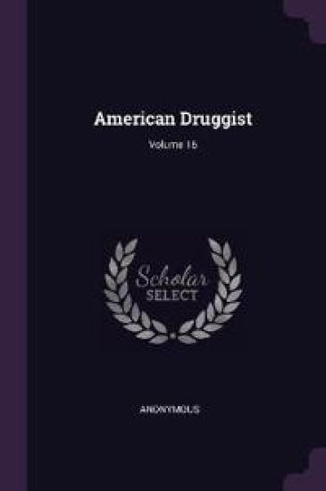 American Druggist; Volume 16