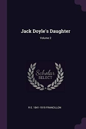 Jack Doyle's Daughter; Volume 2