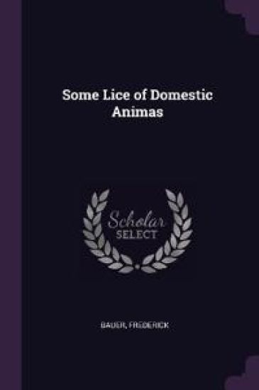 Some Lice of Domestic Animas