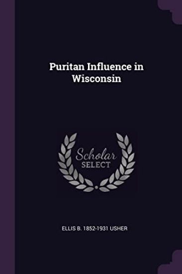 Puritan Influence in Wisconsin